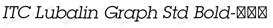 ITC Lubalin Graph Std Bold字体转换